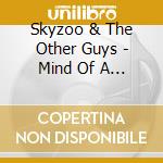 Skyzoo & The Other Guys - Mind Of A Saint