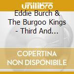 Eddie Burch & The Burgoo Kings - Third And Americana