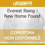 Everest Rising - New Home Found cd