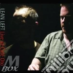 Lean Left - Live At Cafe' Oto cd
