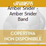 Amber Snider - Amber Snider Band cd