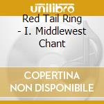 Red Tail Ring - I. Middlewest Chant cd
