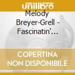 Melody Breyer-Grell - Fascinatin' Rhythms cd