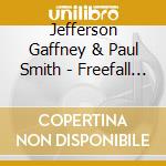 Jefferson Gaffney & Paul Smith - Freefall (Music From Paxton Falls) cd