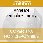 Annelise Zamula - Family