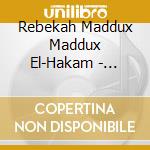 Rebekah Maddux Maddux El-Hakam - Radiant You cd