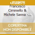 Francesco Ciminiello & Michele Sanna - The Sound Is Shining cd