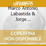 Marco Antonio Labastida & Jorge Villalobos - Asi cd