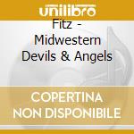 Fitz - Midwestern Devils & Angels cd