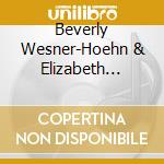 Beverly Wesner-Hoehn & Elizabeth Coronata - Winter Moon cd musicale di Beverly Wesner