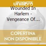 Wounded In Harlem - Vengeance Of Gabriel cd