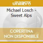 Michael Losch - Sweet Alps cd