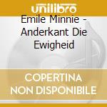 Emile Minnie - Anderkant Die Ewigheid cd