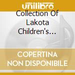 Collection Of Lakota Children's Songs 2 / Various cd