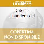 Detest - Thundersteel cd
