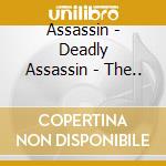 Assassin - Deadly Assassin - The.. cd