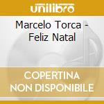 Marcelo Torca - Feliz Natal cd