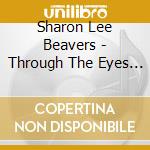 Sharon Lee Beavers - Through The Eyes Of The Beholder cd