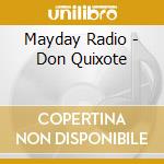 Mayday Radio - Don Quixote cd
