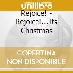 Rejoice! - Rejoice!...Its Christmas cd