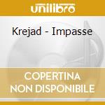 Krejad - Impasse cd