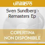 Sven Sundberg - Remasters Ep cd