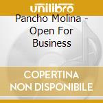 Pancho Molina - Open For Business cd