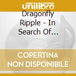 Dragonfly Ripple - In Search Of Harmelodious Rex cd