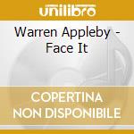 Warren Appleby - Face It cd
