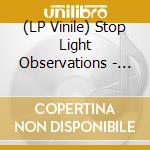 (LP Vinile) Stop Light Observations - Toogoodoo vinile