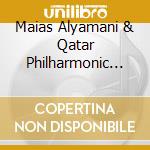 Maias Alyamani & Qatar Philharmonic Orchestra - White cd musicale di Maias Alyamani & Qatar Philharmonic Orchestra
