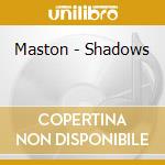 Maston - Shadows cd