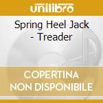 Spring Heel Jack - Treader cd