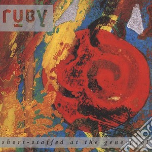 Ruby - Short Staffed At The Gene Pool cd musicale di Ruby