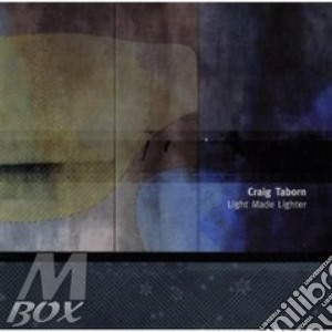 Craig Taborn - Light Made Lighter cd musicale di Taborn Craig