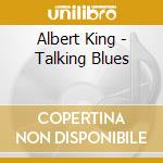 Albert King - Talking Blues cd musicale di KING ALBERT