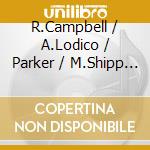 R.Campbell / A.Lodico / Parker / M.Shipp - Goodandevil Sessions cd