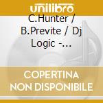 C.Hunter / B.Previte / Dj Logic - Longitude cd musicale di Groundtrunder