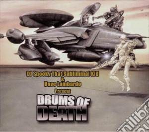 Dj Spooky & Dave Lombardo Presents Drums Of Death / Various cd musicale di Dj Spooky & Lombardo