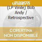 (LP Vinile) Bob Andy / Retrospective vinile