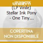 (LP Vinile) Stellar Ink Pony - One Tiny Memory (7