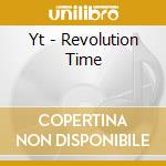 Yt - Revolution Time cd