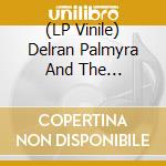 (LP Vinile) Delran Palmyra And The Doppelgang - Come Spy With Me