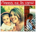Mamma Me La Canti?: Le Canzoncine Preferite dai Nostri Bimbi / Various