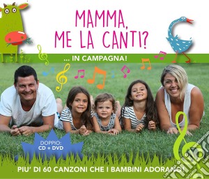 Mamma Me La Canti?: In Campagna / Various (Cd+Dvd) cd musicale
