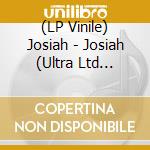 (LP Vinile) Josiah - Josiah (Ultra Ltd Transparent Background vinile