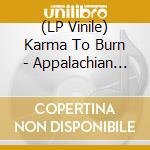 (LP Vinile) Karma To Burn - Appalachian Incantation(3 Colors Striped lp vinile