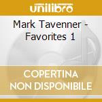 Mark Tavenner - Favorites 1 cd