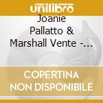 Joanie Pallatto & Marshall Vente - Two Again cd musicale di Joanie Pallatto & Marshall Vente
