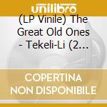 (LP Vinile) The Great Old Ones - Tekeli-Li (2 Lp) vinile